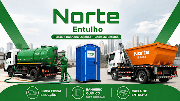 Serviços da Norte Entulho: limpa fossa, banheiro químico e caixa de entulho